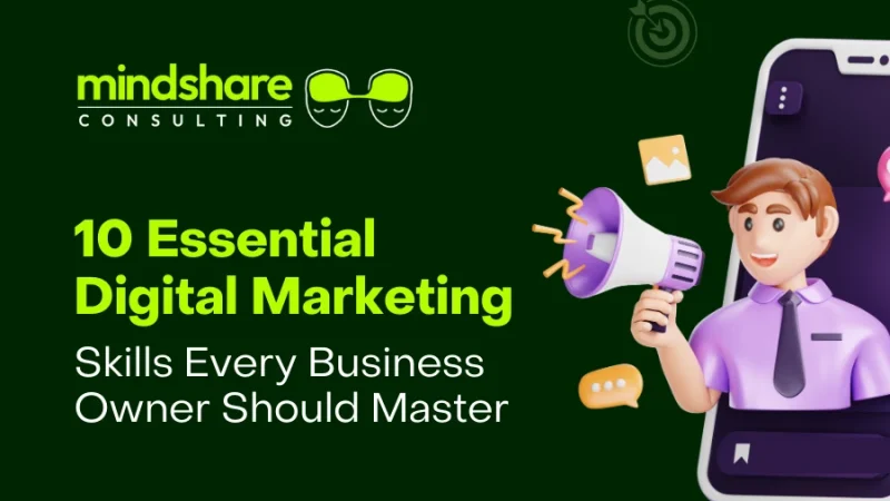 10 Essential Digital Marketing Skills Every Business Owner Should Master