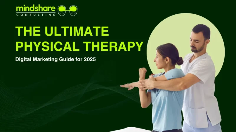 Physical Therapy Digital Marketing Guide
