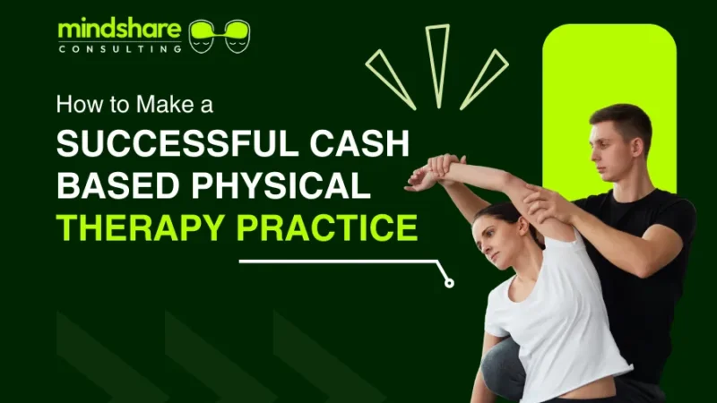 Cash Based Physical Therapy Practice