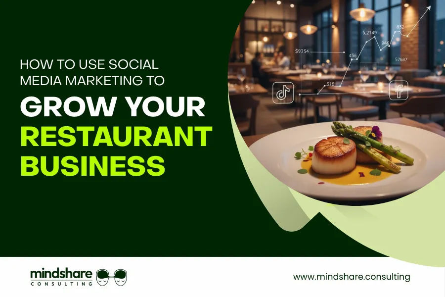 How to Use Social Media Marketing to Grow Your Restaurant Business